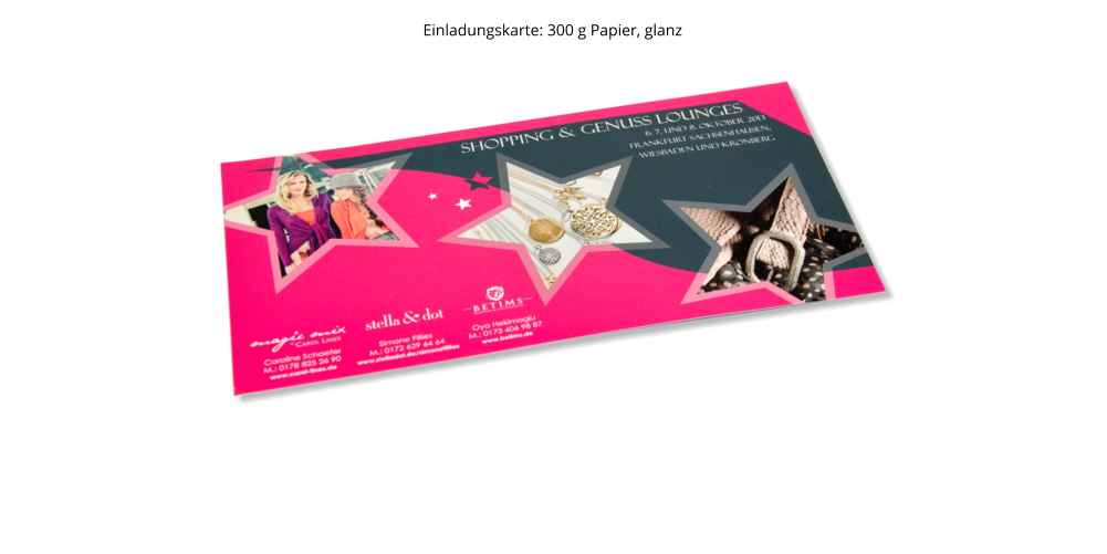 Einladungskarte: 300 g Papier, glanz